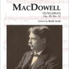 MacDowell, Edward - Hungarian, Op. 39, No 12