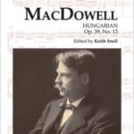 MacDowell, Edward - Hungarian, Op. 39, No 12