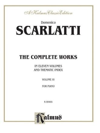 Scarlatti, Domenico - The Complete Works, Vol. III