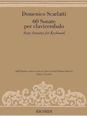 Scarlatti, Domenico - 60 Sonatas for Keyboard