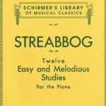 Streabbog, Louis - Twelve Easy and Melodious Studies, Op. 64