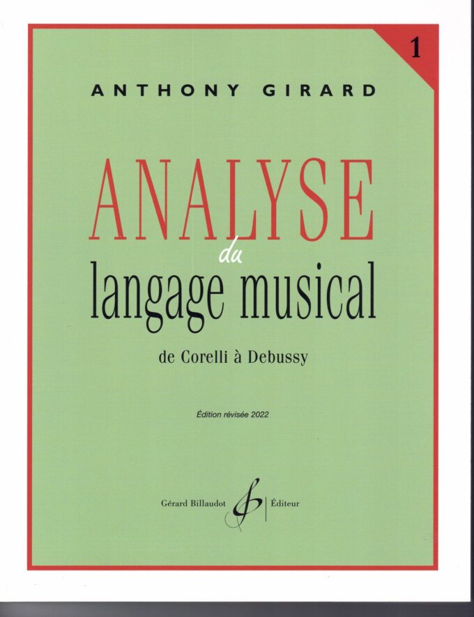 Girard, Anthony - Analayse du langage musical 1 de Corelli à Debussy