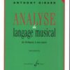 Girard, Anthony - Analayse du langage musical 2 : de Debussy à nos jours