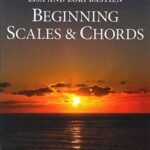 Bastien, Lisa et Lori - Beginning Scales & Chords, book 2