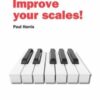 Harris, Paul - Improve your Scales, Initial Grade