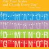 marlais_scales_bk3 Marlais, Helen - Play Your Scales and Chords Every Day, book 3