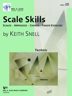 Snell, Keith - Scale Skills : Scales, Arpeggios, Chords, Finger Exercises - Level 3