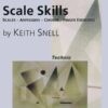 Snell, Keith - Scale Skills : Scales, Arpeggios, Chords, Finger Exercises - Level 5