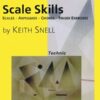 Snell, Keith - Scale Skills : Scales, Arpeggios, Chords, Finger Exercises - Level 9