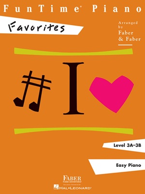 Faber - FunTime Piano Favorites, level 3A-3B