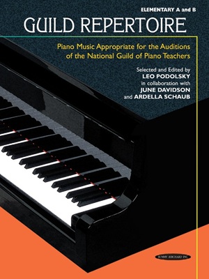 Guild Repertoire : Piano Music Appropriate for the Auditions of the National Guild of Piano Teachers, Elementary A and B