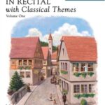 In Recital with Classical Themes, book 1 - Early Elementary
