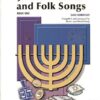 Jewish Festival and Folk Songs, book 1