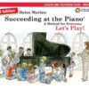 marlais_succeding_recital_0 Marlais, Helen - Succeeding at the Piano, Recital Book Preparatory