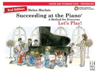 Marlais, Helen - Succeeding at the Piano, Recital Book Preparatory