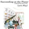 marlais_succeding_recital_1A Marlais, Helen - Succeeding at the Piano, Recital Book 1A