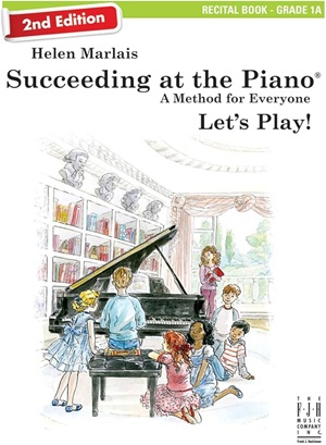 Marlais, Helen - Succeeding at the Piano, Recital Book 1A