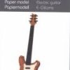 Maquette 3D musique en papier - guitare électrique