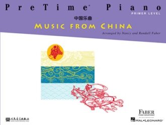 Faber - Playtime Piano : Music from China, Primer Level
