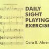 Ahrens, Cora - Daily Sight Playing Exercises, Book 2