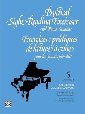 Champagne, Claude ; Berlin, Boris - Exercices pratiques de lecture à vue pour les jeunes pianistes, 5