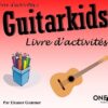 Gummer, Eleanor - Guitarkids, livre d'activités 2