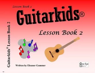 Gummer, Eleanor - Guitarkids, Lesson Book 2