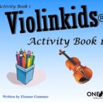 Gummer, Eleanor - Violinkids, Activity Book 1