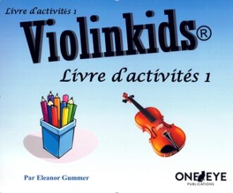 Gummer, Eleanor - Violinkids, livre d'activités 1