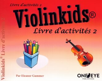 Gummer, Eleanor - Violinkids, livre d'activités 2