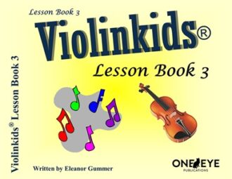 Gummer, Eleanor - Violinkids, Lesson Book 3