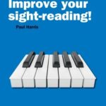 Harris, Paul - Improve Your Sight Reading, Level 1, Early Elementary