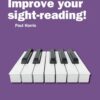 Harris, Paul - Improve Your Sight Reading, Level 4 Early Intermediate