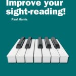 Harris, Paul - Improve Your Sight Reading, Level 6 Late Intermediate