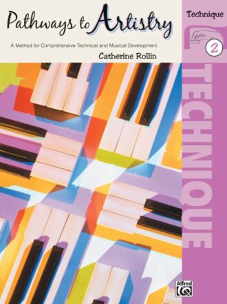 Rollin, Catherine - Pathways to Artistry, Technique vol. 2