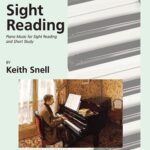 Snell, Keith - Sight Reading: Piano Music for Sight Reading and Short Study, Level 10
