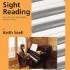 Snell, Keith - Sight Reading: Piano Music for Sight Reading and Short Study, Level 6