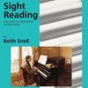 Snell, Keith - Sight Reading: Piano Music for Sight Reading and Short Study, Level 7