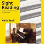 Snell, Keith - Sight Reading: Piano Music for Sight Reading and Short Study, Level 9