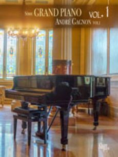 Gagnon, André - Série grand piano volume 1