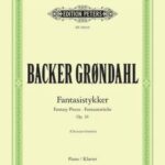 Backer-Grøndahl, Agathe - Fantasy Pieces, Op. 39