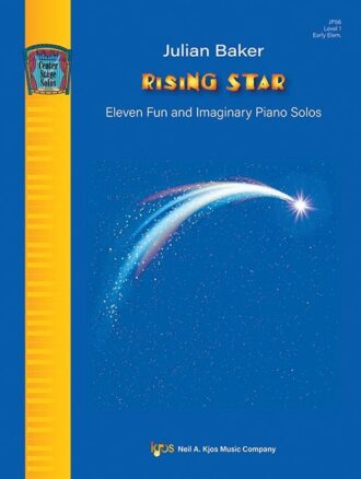 Baker, Julian - Rising Star : Eleven Fun and Imaginary Piano Solos, Level 1