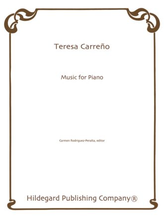 Carreño, Teresa - Music for Piano