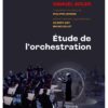 Adler, Samuel - Étude de l'orchestration