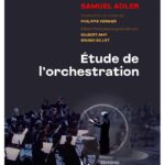 Adler, Samuel - Étude de l'orchestration