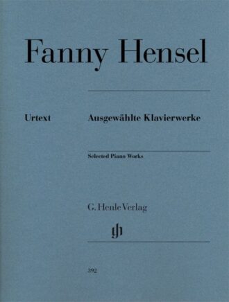 Mendelssohn Hensel, Fanny - Oeuvres choisies pour piano
