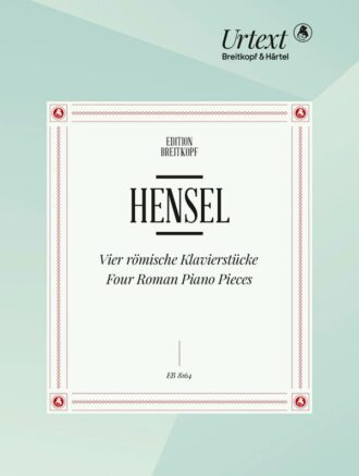 Mendelssohn Hensel, Fanny - Four Roman Piano Pieces