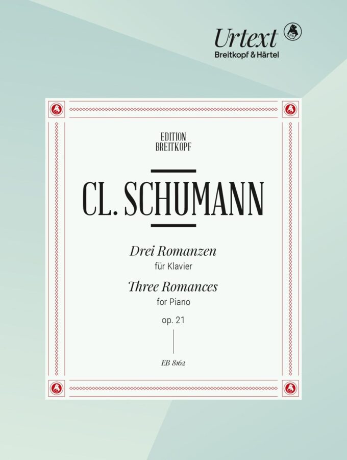 schumann_c_op.21 Schumann, Clara - Three Romances for Piano, op. 21