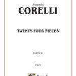 Corelli, Arcangelo - Twenty-Four Pieces