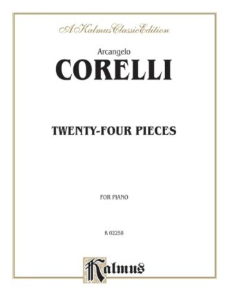 Corelli, Arcangelo - Twenty-Four Pieces